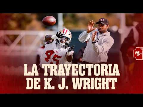 49ers en Español: La Trayectoria de K.J. Wright